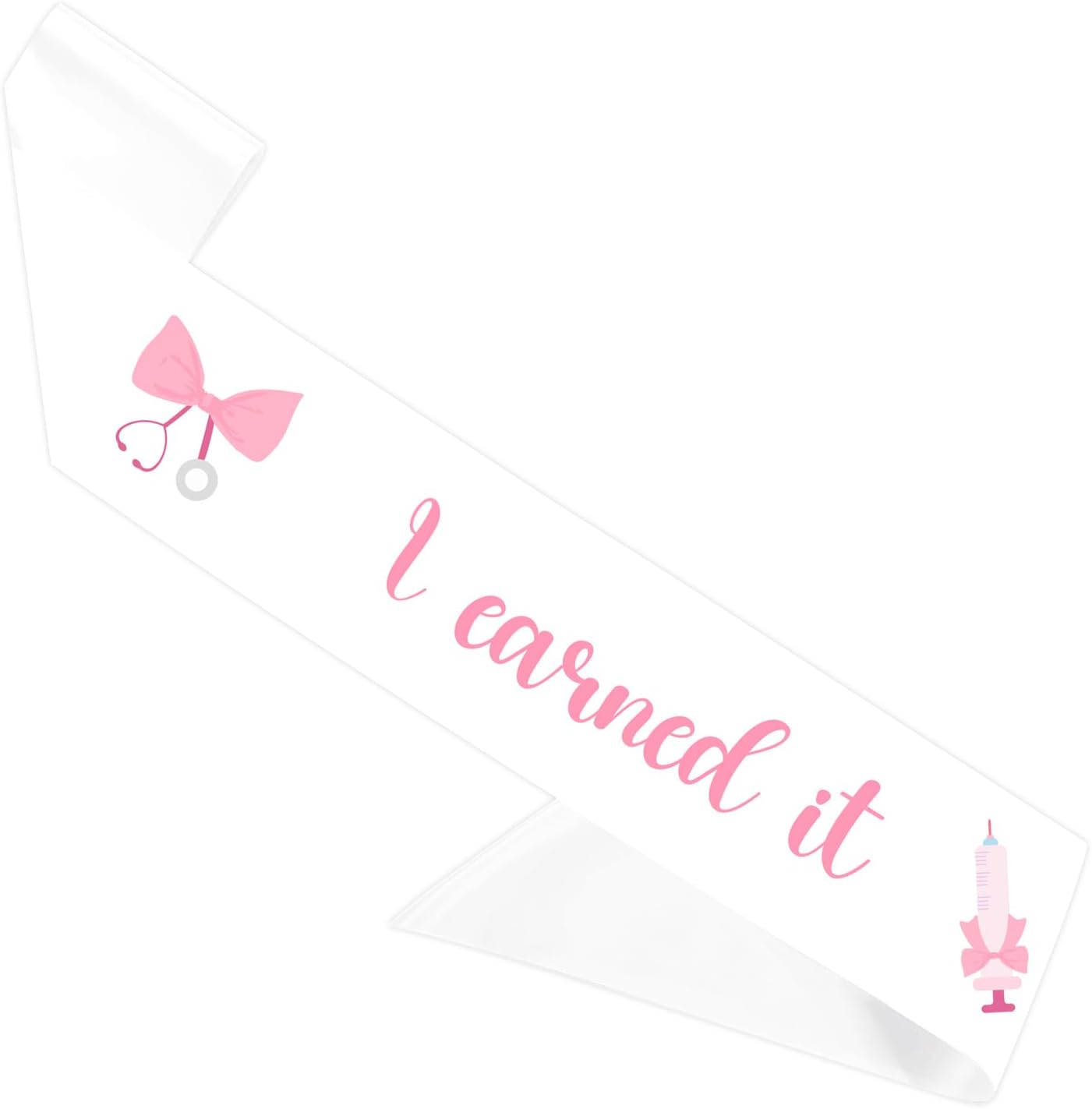 Earned It Pink Bow Graduation Stole for Nurses